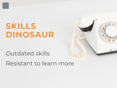 Skills dinosaur - outdated skills